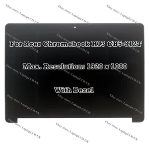 13.3" Acer Chromebook R 13 CB5-312T CB5-312T-K5X4 FHD LCD Touch Screen Assembly - Picture 1 of 8