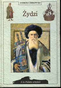 ŻYDZI / JEWS in Poland By Andrzej Zbikowski - Hardcover - Book in Polish - Picture 1 of 7