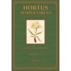 Hortus Semper Virens Exhibens Icones Plantorum selectiorum quod quod ad vivorum 