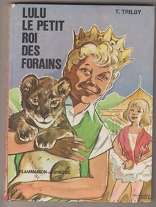 Lulu le petit roi des forains T. TRILBY  Manon IESSEL 1963 - Picture 1 of 1