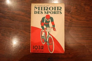 Almanach du miroir des sports 1932 Aéronautique Athlétisme Automobile Cyclisme  - Picture 1 of 5
