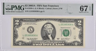 PMG Superb Gem Unc 67 EPQ $2 2003-A San Francisco CA Federal Res Fr#1938-L *9179 - Image 1 of 3