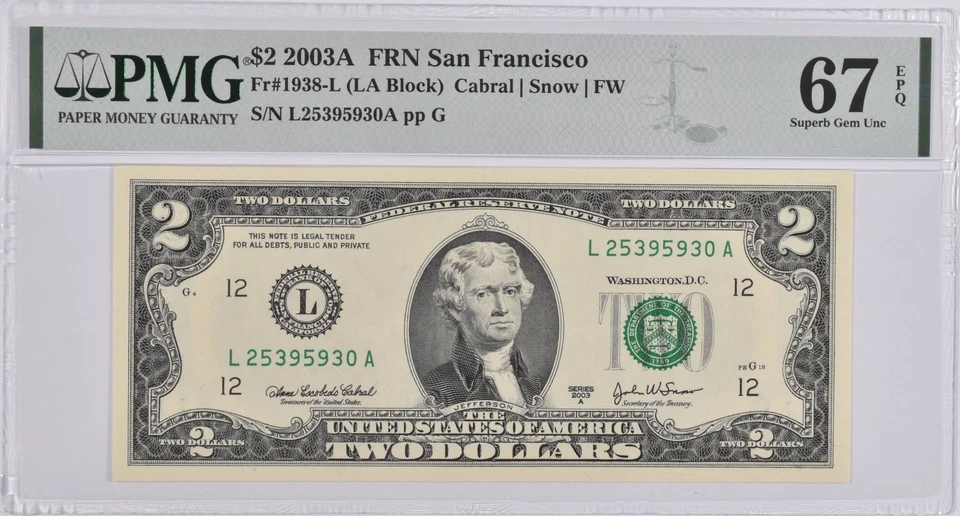 PMG Superb Gem Unc 67 EPQ $2 2003-A San Francisco CA Federal Res Fr#1938-L *9179 - Image 1 of 3