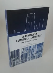 Corruption in Commercial Enterprise: Law, Theory and Practice 1st Edition - Foto 1 di 2