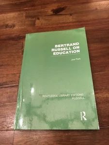 Routledge Library Editions Russell: Bertrand Russell on Education by Joe Park... - Picture 1 of 2
