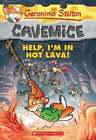 Help! I'm In Hot Lava! (Geronimo Stilton Cavemice #3) By Geronimo Stilton: Used
