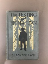 1924 "The Testing of Jim MacLean: A Tale of the Wilds of Labrador" by D. Wallace
