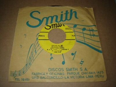 Latin 45 Los Chiroques: Lejos de Mi / Conjunto Los Paisanos: Muy Solo Smith Peru - Image 1 of 2