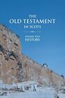 Falconer, Gavin The Old Testament In Scots: Volume Two: History Book NEU