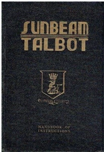SUNBEAM TALBOT 3-LITRE & 4-LITRE SALOON & DHC 1939-48 OWNER INSTRUCTION HANDBOOK - Picture 1 of 1