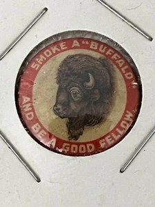 Antiguo Smoke A Buffalo and be a good fellow Pinback botón Whitehead & Hoag - Imagen 1 de 5