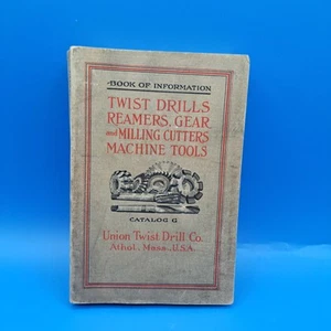 Vintage Union Twist Drill Catalog G Book of Information, Athol Mass USA 382 pgs - Picture 1 of 12
