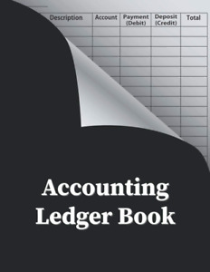 Accounting Ledger Book: Large Simple Accounting Ledger Book for Bookkeeping and 