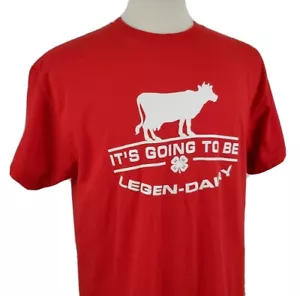 4-H It's Going to be Legen-Dairy T-Shirt Grande Rosso Crew S/S Agricoltura Mucche Latte WI - Foto 1 di 9