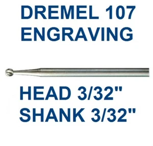 Dremel Engraving 107 Shank: 3/32", 2.4 mm, Head: 3/32", 2.4 mm High Grade, Speed - Picture 1 of 6