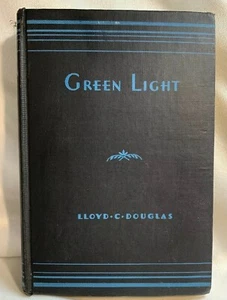 GREEN LIGHT by Lloyd C. Douglas Grosset & Dunlap Copyright  1935 - Imagen 1 de 11