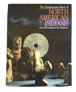 Smithsonian Book, North American Indians: Before Coming of Europeans Kopper HC - Picture 1 of 11