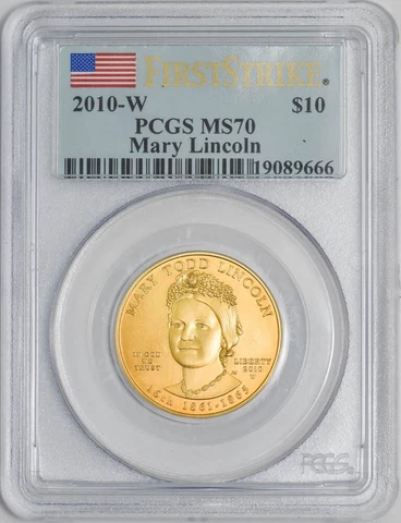 2010-W $10 Mary Lincoln First Strike Spouse Gold MS70 PCGS 920595-1Q Cover