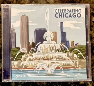 Celebrating Chicago - Cedille - 98.7 Wfmt CD - Picture 1 of 6