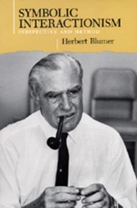 Symbolic Interactionism: Perspective and Method by Herbert Blumer (English) Pape - Foto 1 di 1