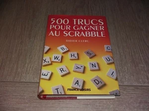500 TRUCS POUR GAGNER AU SCRABBLE / DIDIER CLERC - Imagen 1 de 3
