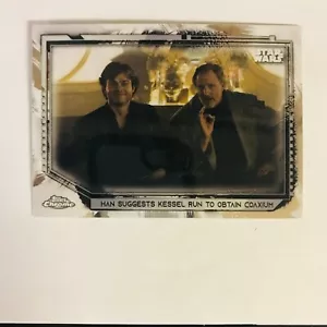 2021 Topps Star Wars Chrome Legacy Base #72 Han Suggests Kessel Run Solo ASWS - Picture 1 of 2