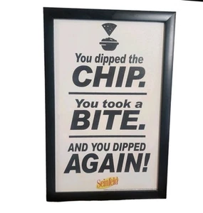 Seinfeld Art Framed Wall Decoration Quote "You Dipped The Chip..." George C - Picture 1 of 8