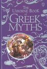 Usborne Book Of Greek Myths (Usborne Myths & Lege... By Louie Stowell 0746089317