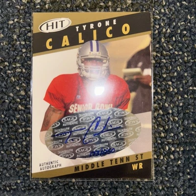 2003 SAGE Hit - Autographs Tyrone Calico #A27 Gold Auto /250 Middle Tennessee - Image 1 of 2