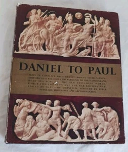 1962 DANIEL TO PAUL~Jewish/Christian Historical HB Book w DJ ~ 1st Printing VGC - Picture 1 of 14
