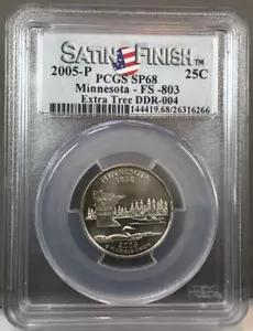 2005-P 25c Minnesota Quarter FS-803 Extra Tree DDR-004 PCGS SP68 Satin Finish - Picture 1 of 4