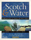 Neil Wilson : Scotch & Water: An Illustrated Guide to FREE Shipping, Save s