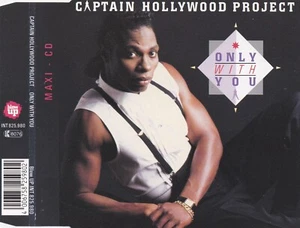 Captain Hollywood Project - Only With You (4 Track Maxi CD) - Bild 1 von 2
