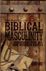 The Twenty-One (21) Tenets of Biblical Masculinity by Jerry Ross [Paperback]