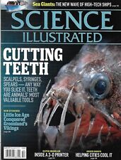 Science Illustrated Magazine Animal Teeth Giant Ships Green Cities 3-D Printer
