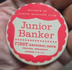 Vintage Junior Banker First National Bank Pinback Pin Button Kenosha Wisconsin - Picture 1 of 3