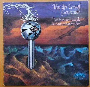 VAN DER GRAAF GENERATOR – The Least We Can Do Is Wave To Each Other - Picture 1 of 5