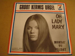 45T SINGLE / GROOT KERMIS ORGEL - OH LADY MARY - Picture 1 of 1