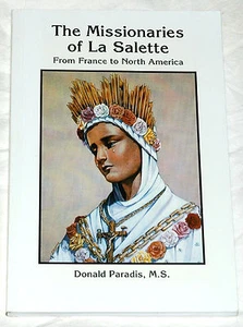 Die Missionare von La Salette: Von Frankreich nach Nordamerika von Donald Paradis - Bild 1 von 1