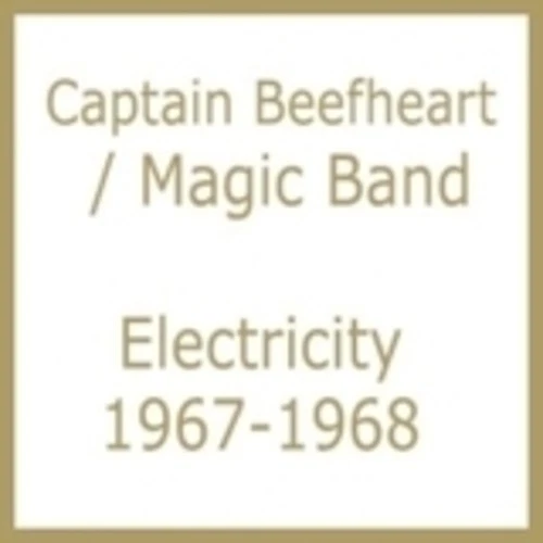 Captain Beefheart & - Electricity 1967-1968 [New CD] - Photo 1/1