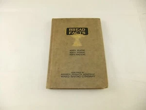 Bread Facts by Ward Baking Company 1920 Better Bread Making Book - Foto 1 di 11