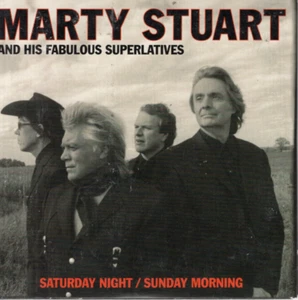 Marty Stuart And His Fabulous Superlatives – Saturday Night/Sunday Morning~ 2xCD - Picture 1 of 3
