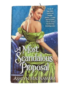 A Most Series: A Most Scandalous Proposal by Ashlyn Macnamara ~USED~ - Picture 1 of 3
