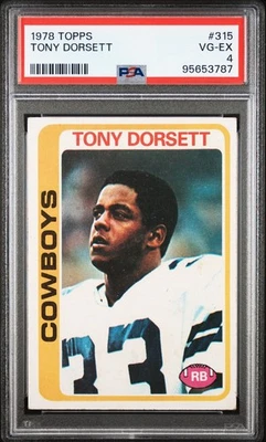 1978 TOPPS TONY DORSETT 315 ROOKIE PSA 4 RC DALLAS COWBOYS HOF - Image 1 of 2
