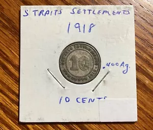 Straits Settlements 1918 George V 10 Cents Silver Coin (XF-) - Picture 1 of 2