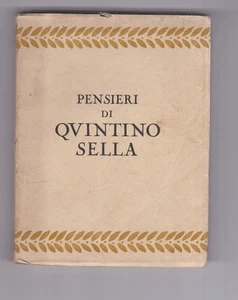 Libretto Pensieri di Quintino Sella  a Cura della Dante Alighieri Biella SCV5 # - Picture 1 of 2