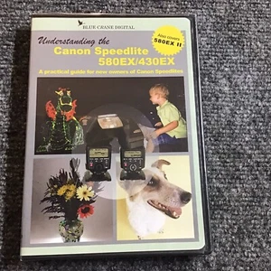 Blue Crane Digital DVD Understanding the Canon Speedlite 580EX/430EX DVD A Guide - Picture 1 of 3