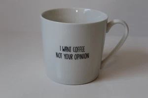 SIPS Drinkware "I Want Coffee Not Your Opinion" 14 oz Ceramic Coffee Mug - Picture 1 of 8