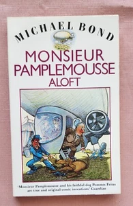 Monsieur Pamplemousse Aloft by Michael Bond, 1989, Paperback - Picture 1 of 12