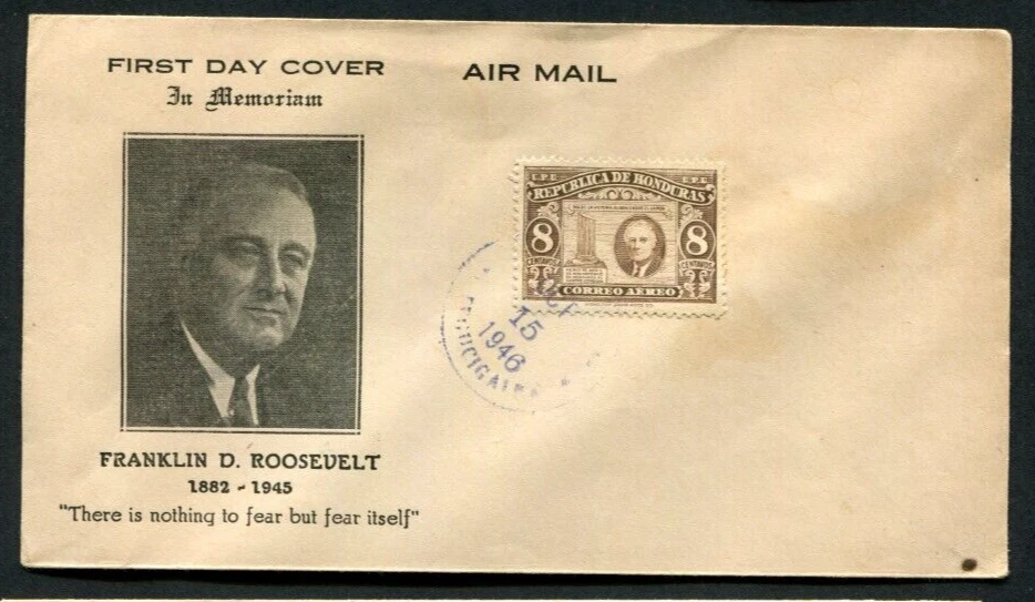 1946 Honduras 1st Day Cover Roosevelt FDR In Memoriam 8 Centavos Stamp - Image 1 of 1